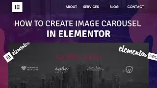 How to create image carousel in Elementor | Elementor Tutorial