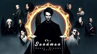 The Sandman [ DC ] MMV [ EPIC COVER | ''Sweet Dreams'' by Kat Leon ]