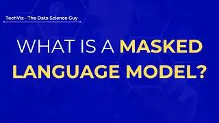 What is a Masked Language Model (MLM) ?