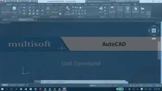 AutoCAD Unit Command Training Video | Multisoft Virtual Academy