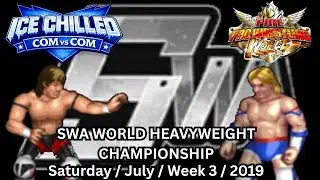 Fire Pro Wrestling World CP 🆚 CP: SWA (Saturday.July.Wk3.2019) |No Commentary Stream