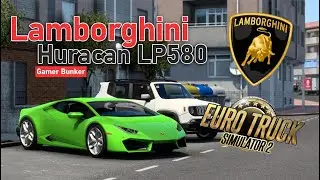 [ETS2] Lamborghini Huracan LP580 [1.41/1.42]