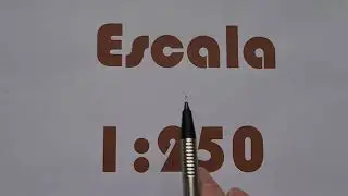 ESCALA 1:250. Tutoriales de arquitectura.