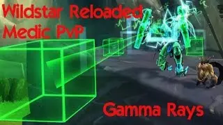 Wildstar Reloaded - Assault Medic PvP -  Gamma Rays Build in PvP HD