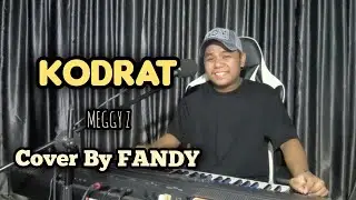 Kodrat_MEGGY Z Cover By FANDY
