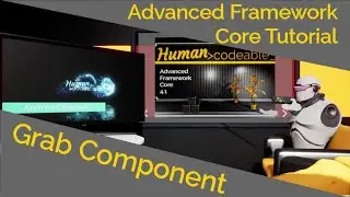 Grab Component (Advanced Framework Core Tutorial)