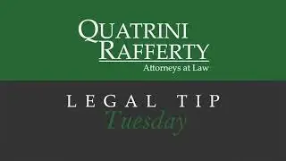 Legal Tip Tuesday featuring | Michael Quatrini
