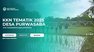 [DOKUMENTER] After Movie KKN-T Desa Purwasaba 2025 STIE Tamansiswa Banjarnegara 