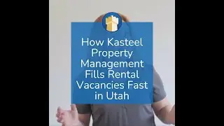How Kasteel Property Management Fills Rental Vacancies Fast in Utah
