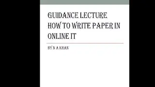 GUIDANCE LECTURE HOW TO WRITE PAPER