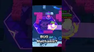 Bug or Mechanic #brawlstars