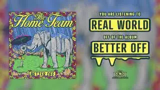 The Home Team - Real World