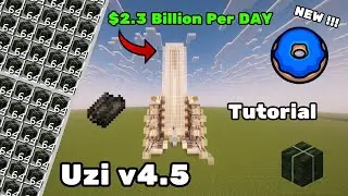 Uzi v4.5 Tutorial | $2.3 Billion Per DAY