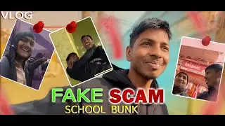 Fake scam 🚨 | School se Bunk 🏫#vlog 