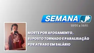Morte por afogamento, suporto tornado e paralisação por atraso em salário