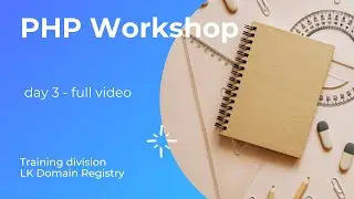 PHP Workshop-Day 3 | For loop, define functions and form handling