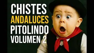 Chistes Gallegos y Andaluces | Pitolindo | Volumen 2