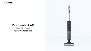 How to use Dreame H14 AE