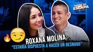 “CACHUDAS, PERO CONCHUDAS”: ROXANA MOLINA ESTARÍA DISPUESTA A HACER UN DESNUDO