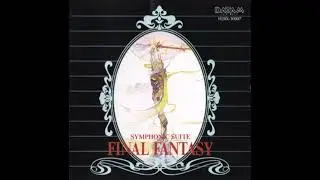 【Symphonic Suite Final Fantasy 1989】 02 Battle Theme 2&nbsp;from&nbsp;Final Fantasy II
