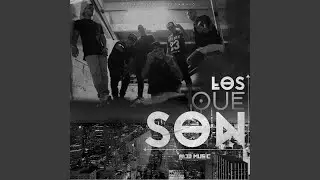 Los Que Son