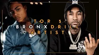 Top 5 Bronx Drill Artist 2021 (NEW)