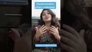 Demonstration effect explained with examples #Economics #students #exams #upsc #wbpsc
