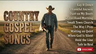 Country Gospel Worship | Grateful Hearts & Quiet Faith