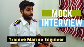 Trainee Marine Engineer Interview {S1.E5}