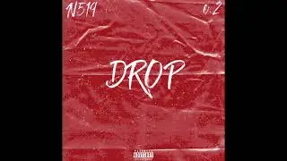 N519 x o.2 - Drop (Official Audio)