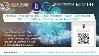The Digital Health Revolution is Here, and it's about time &ndash; Prof. Georgi Chaltikyan