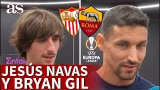 SEVILLA - ROMA | FINAL EUROPA LEAGUE | BRYAN GIL y JES&Uacute;S NAVAS en la PREVIA | Diario AS