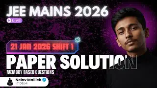 JEE Main 2026: Jan 21 Shift 1 Paper Analysis & Memory Based Questions! 🚀 | Live Analysis