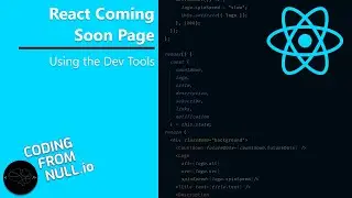 React Coming Soon Page #10 - Using the Dev Tools