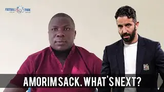 Ruben Amorim sacked. What next for Manchester United?