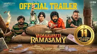 Vadakkupatti Ramasamy Official Trailer | Santhanam, Megha Akash | Karthik Yogi | Icon Music South