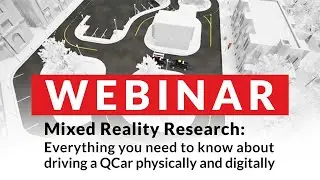Вебинар Quanser | Пол Карам, исследование смешанной реальности