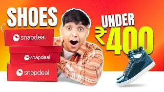 I Found the best men&rsquo;s shoes under ₹400 on Snapdeal 🔥 Unboxing & Review