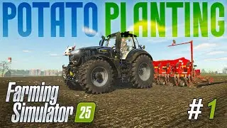 Farming Simulator 25 &ndash; Big Farm Potato Planting | #1