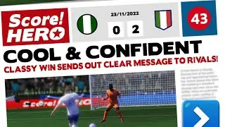 Score! Hero 2023 - World Hero - Level 43 - Nigeria Vs. Italy