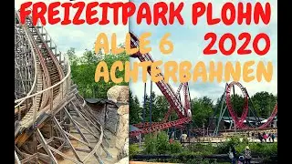 ALLE 6 ACHTERBAHNEN FREIZEITPARK PLOHN 2020