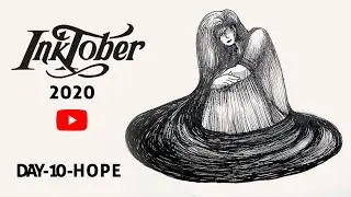 INKTOBER 2020 // day 10: HOPE // Ink drawing Tutorial