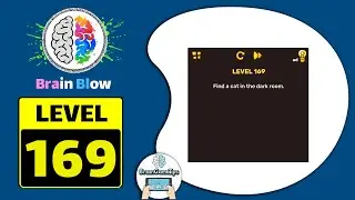 Brain Blow Level 169 Find the cat in the dark room Walkthrough