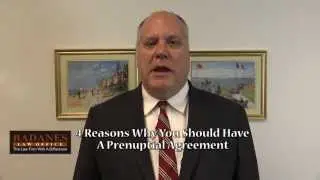 Four Basic Reasons Why You Should Have A Prenuptial Agreement