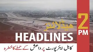 ARY News | Headlines | 2 PM | 26th August 2021