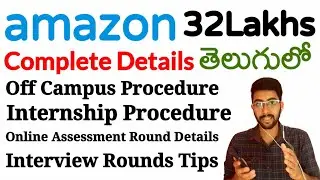 Amazon Details in telugu | CTC Offcampus Procedure Interview Tips Internship Process | Vamsi Bhavani