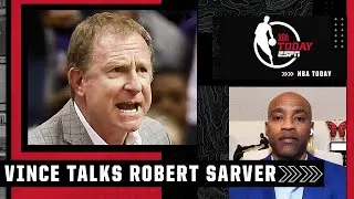 'He's a fiery guy' - Vince Carter recounts first-hand experiences with Robert Sarver | NBA Today