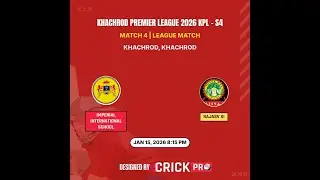 KPL 4 Match No. 4  Imperial International School VS Rajasv XI