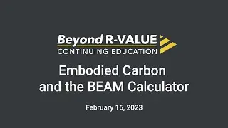 TimberHP | Beyond R-Value - Embodied Carbon and the BEAM Calculator