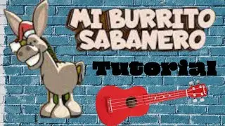 🎄✨ &iexcl;Aprende &ldquo;Mi Burrito Sabanero&rdquo; en ukulele paso a paso!
